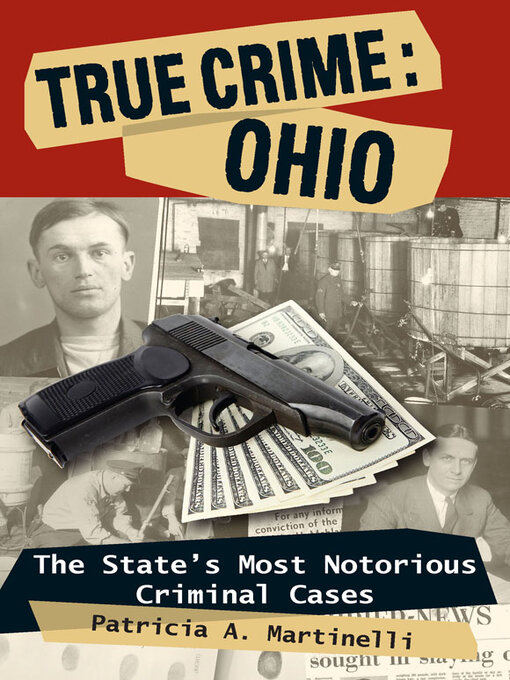 Title details for True Crime: Ohio by Patricia A. Martinelli - Available
